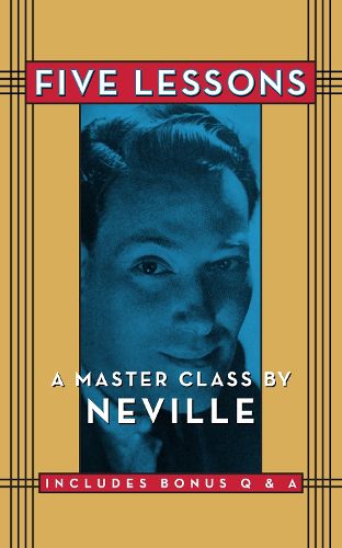 Cover image for Five Lessons: A Master Class by Neville