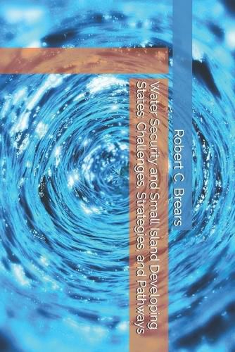 Cover image for Water Security and Small Island Developing States