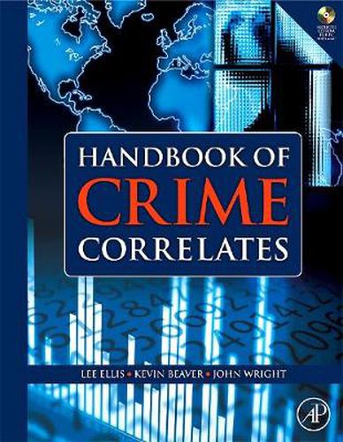 Handbook of Crime Correlates