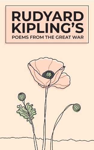 Cover image for Rudyard Kipling's Poems From The Great War