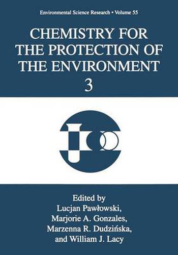 Chemistry for the Protection of the Environment 3