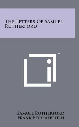 The Letters of Samuel Rutherford