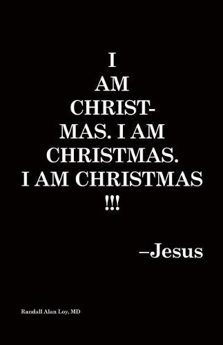 Cover image for I Am Christmas. I Am Christmas. I Am Christmas!