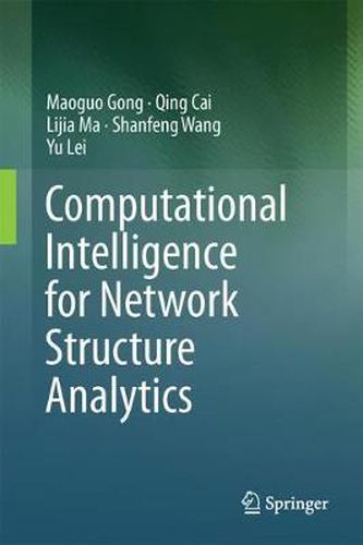 Computational Intelligence for Network Structure Analytics