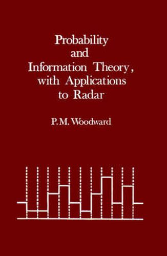 Cover image for Information and Probability Theory, with Applications to Radar