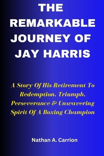 The Remarkable Journey of Jay Harris