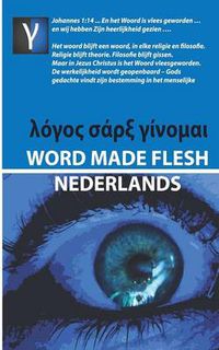 Cover image for Word Made Flesh - Nederlands