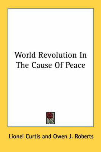 Cover image for World Revolution in the Cause of Peace
