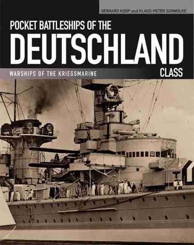 Pocket Battleships of the Deutschland Class (pbk): Deutschland/Lutzow-Admiral Scheer-Admiral Graf Spee