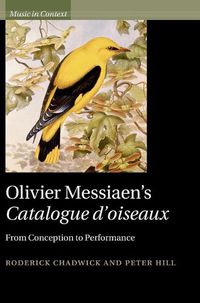 Cover image for Olivier Messiaen's Catalogue d'oiseaux: From Conception to Performance