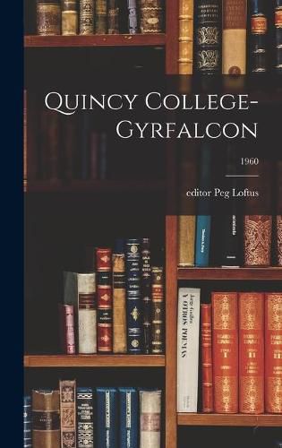 Cover image for Quincy College-Gyrfalcon; 1960