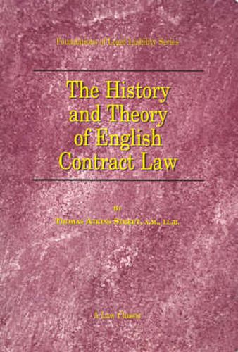 Cover image for The History and Theory of English Contract Law