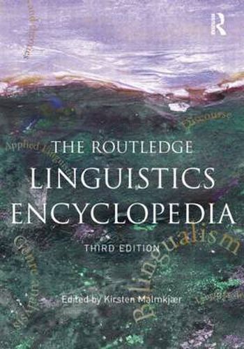 Cover image for The Routledge Linguistics Encyclopedia