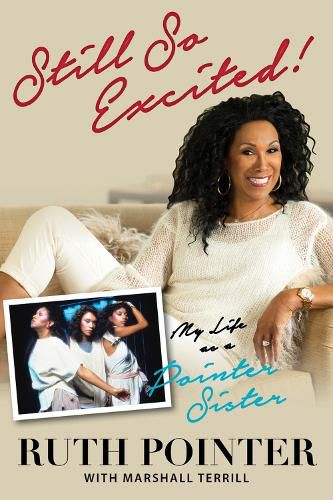 Cover image for Still So Excited!: My Life as a Pointer Sister