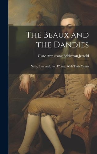 Cover image for The Beaux and the Dandies