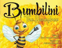 Cover image for Bumbilini The Honeybee