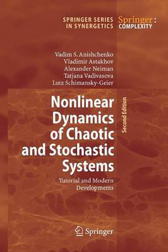 Cover image for Nonlinear Dynamics of Chaotic and Stochastic Systems: Tutorial and Modern Developments