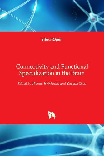 Cover image for Connectivity and Functional Specialization in the Brain