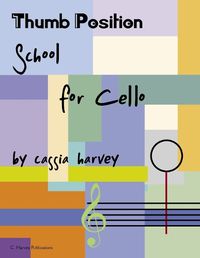 Cover image for Thumb Position School for Cello