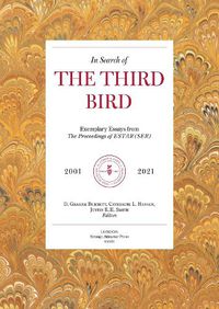 Cover image for In Search Of The Third Bird: Exemplary Essays from The Proceedings of ESTAR(SER), 20012020