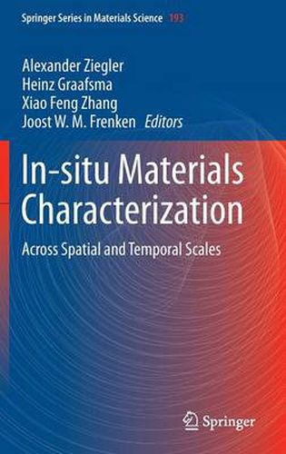 Cover image for In-situ Materials Characterization: Across Spatial and Temporal Scales