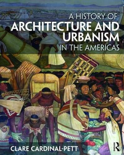 Cover image for A History of Architecture and Urbanism in the Americas