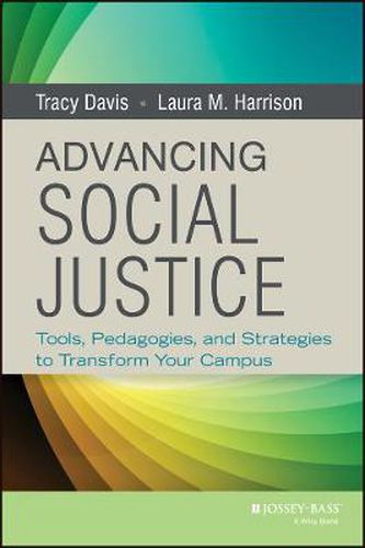 Cover image for Advancing Social Justice: Tools, Pedagogies, and Strategies to Transform Your Campus