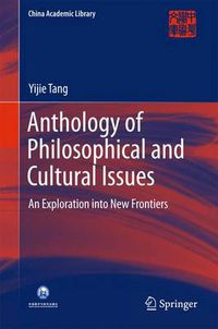 Cover image for Anthology of Philosophical and Cultural Issues: An exploration into new frontiers