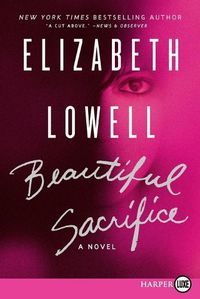 Cover image for Beautiful Sacrifice: A Novel LP