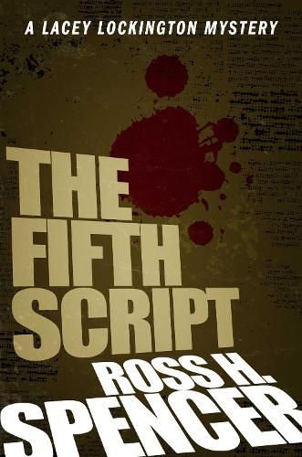 Cover image for The Fifth Script: The Lacey Lockington Series - Book One