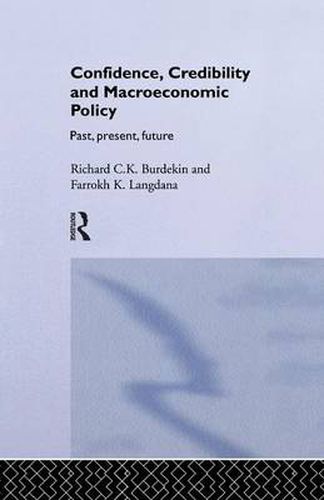 Cover image for Confidence, Credibility and Macroeconomic Policy