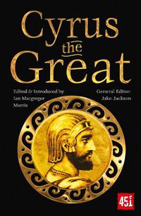 Cover image for Cyrus the Great: Epic and Legendary Leaders