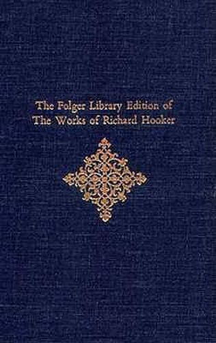 Cover image for The Folger Library Edition of The Works of Richard Hooker: Of the Laws of Ecclesiastical Polity: Attack and Response