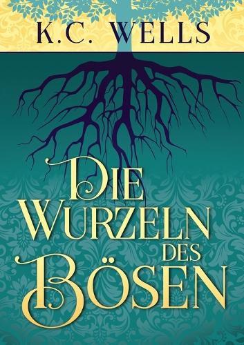 Cover image for Die Wurzeln des Bsen