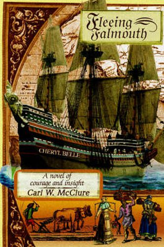 Cover image for Fleeing Falmouth: A Novel of Courage and Insight