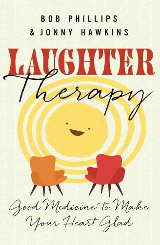 Cover image for Laughter Therapy: Good Medicine to Make Your Heart Glad