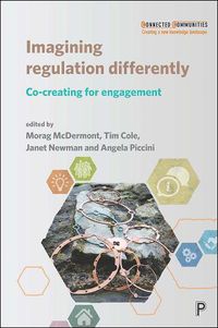 Cover image for Imagining Regulation Differently: Co-creating for Engagement