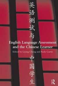 Cover image for English Language Assessment and the Chinese Learner