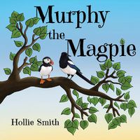 Cover image for Murphy the Magpie