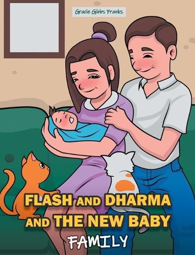 Cover image for Flash and Dharma and the New Baby: Family