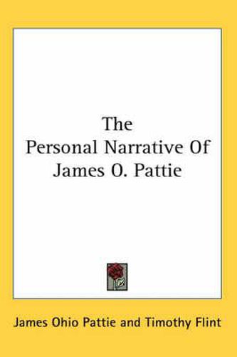 Cover image for The Personal Narrative of James O. Pattie