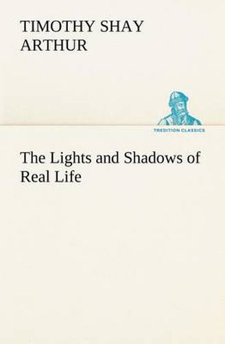 Cover image for The Lights and Shadows of Real Life