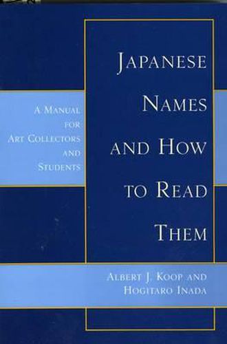 Cover image for Japanese Names and How to Read Them: A Manual for Art Collectors and Students