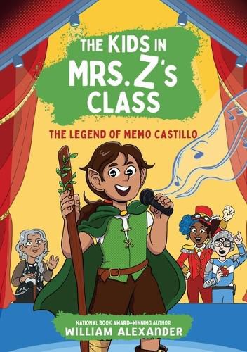 Cover image for The Kids in Mrs. Z's Class: The Legend of Memo Castillo