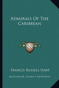 Cover image for Admirals of the Caribbean