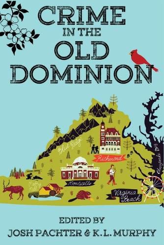 Cover image for Crime in the Old Dominion