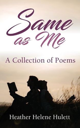 Cover image for Same As Me: A Collection of Poems