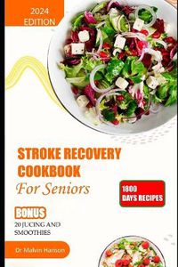 Cover image for Stroke Recovery Cookbook for Seniors