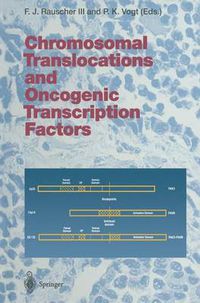 Cover image for Chromosomal Translocations and Oncogenic Transcription Factors