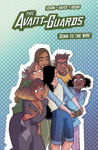 Cover image for The Avant-Guards Vol. 3: Down to the Wire